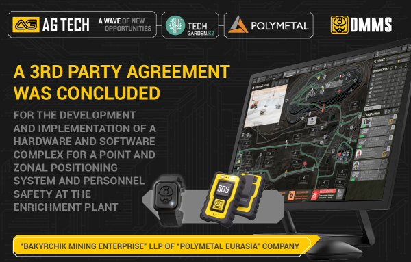 AG TECH has concluded an agreement to implement a DMMS system with Polymetal Eurasia